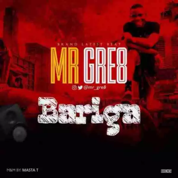 Free Beat: Mr Gre8 - Bariga